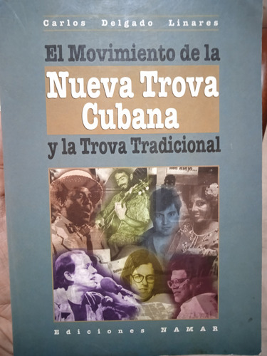 El Movimiento D La Nueva Trova Cubana Y La Trova Tradicional