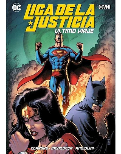 Libro - Liga De La Justicia - Ultimo Viaje, De Zdarsky / Me