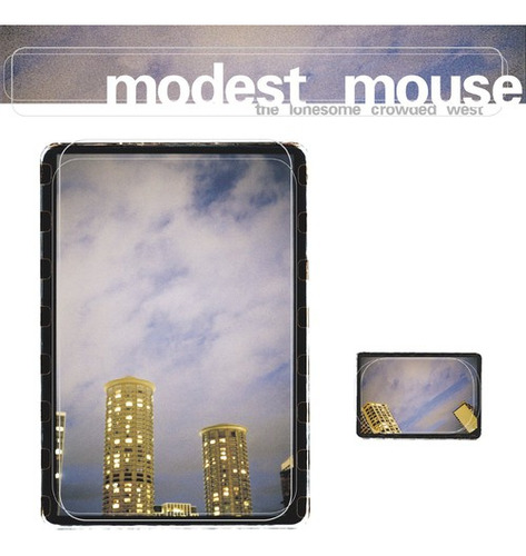 Modest Mouse Modest Mouse: Lonesome Crowded West Lp