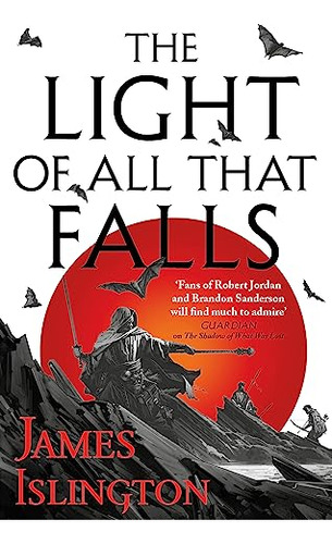 Libro The Light Of All That Falls Licanius Trilogy 3 De Isli