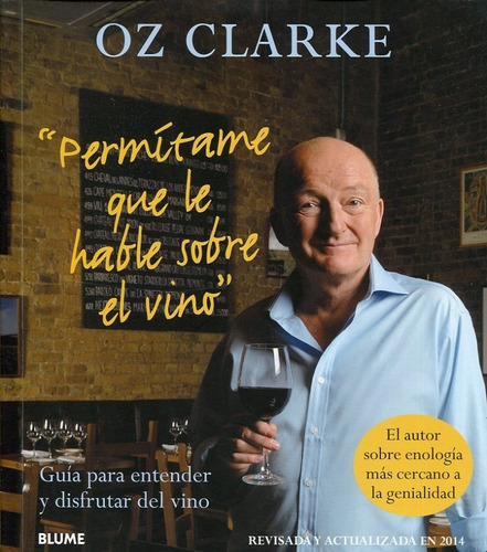 Permãâtame Que Le Hable Sobre El Vino, De Clarke, Oz. Editorial Blume (naturart), Tapa Blanda En Español