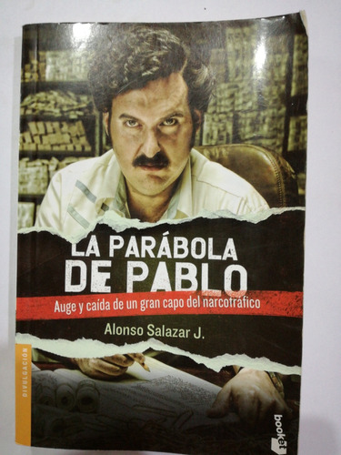 La Parábola De Pablo Alonso Salazar J