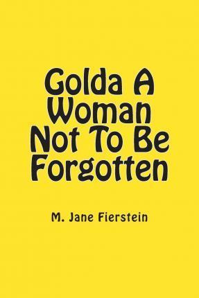 Libro Golda A Woman Not To Be Forgotten - M Jane Fierstei...