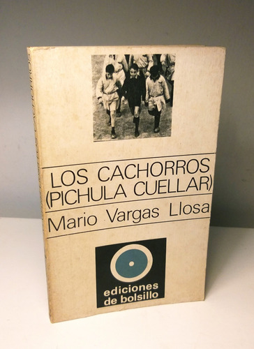 Mario Vargas Llosa,  Los Cachorros 