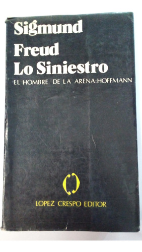 Lo Siniestro De Sigmund Freud