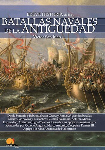 Breve Historia Batallas Navales De La Antiguedad