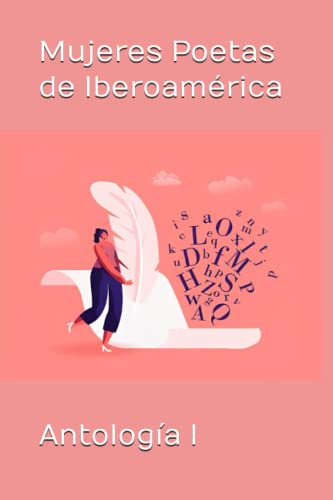 Mujeres Poetas De Iberoamerica: Antologia I