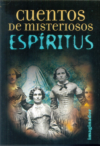 Cuentos De Misteriosos Espiritus - Antologia Billiken