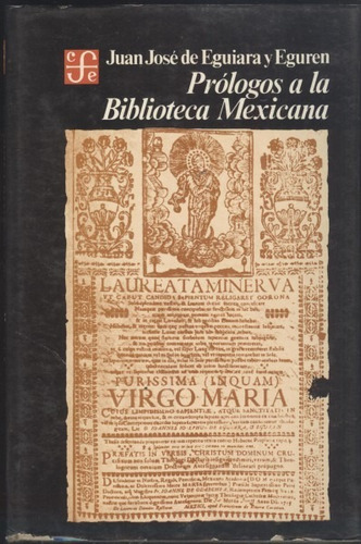 Prólogos A La Biblioteca Mexicana