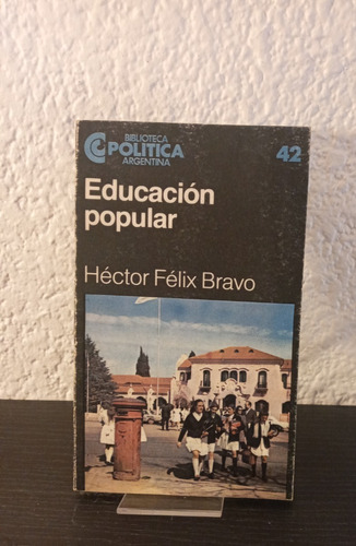 Educación Popular - Héctor Félix Bravo
