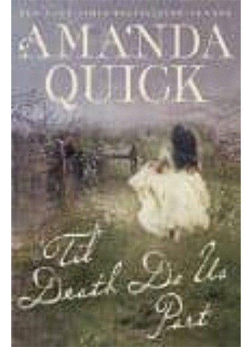 Til Death Do Us Part (exp), De Quick, Amanda. Editorial Berkley Books, Tapa Blanda En Inglés