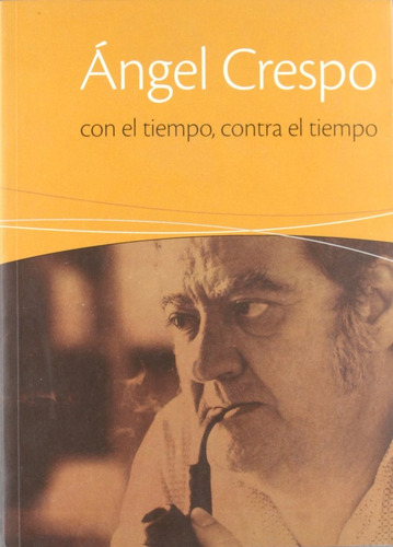 Angel Crespo, De Aa.vv.., Vol. 1. Editorial Universidad Castilla Mancha, Tapa Blanda En Español