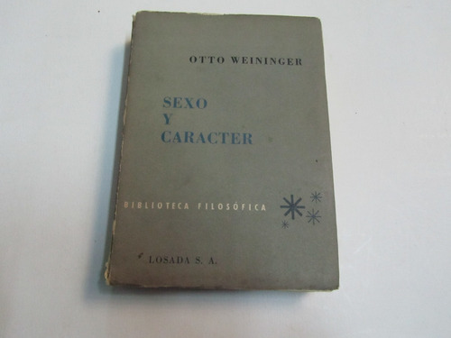 Sexo Y Caracter  -   Otto Weininger