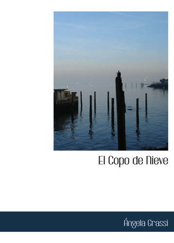 Libro: El Copo Nieve (edición Española)