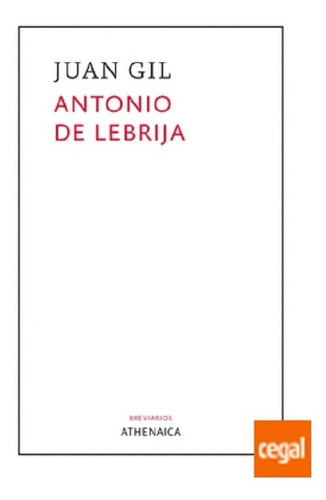 Antonio De Lebrija - Gil Fernández, Juan - *