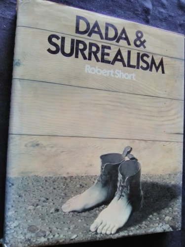 101 Robert Short Dada & Surrealism 