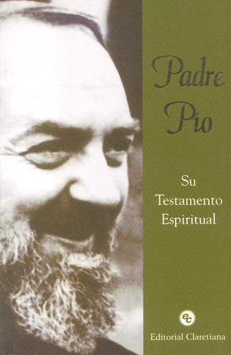 Padre Pio-su Testamento Espiritual