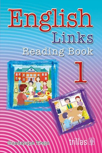 English Links 1. Reading Book - Trejo Osorio, Maria Guadalup