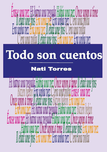 Libro Todo Son Cuentos - Nati Torres