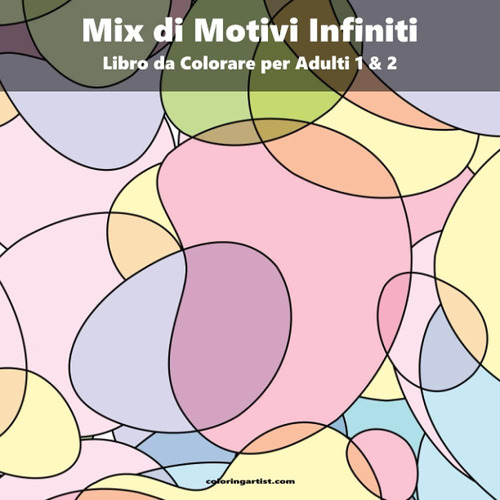 Libro: Mix Di Motivi Infiniti Libro Da Colorare Per Adulti 1