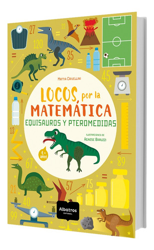 Locos Por La Matematica - Equisauros Y Pteromedidas