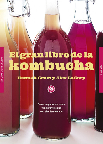 El Gran Libro De La Kombucha - Crum Hahhah Lagory Alex