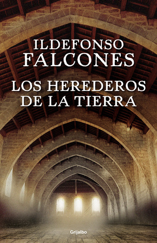 Libro Los Herederos De La Tierra De Falcones Ildefonso
