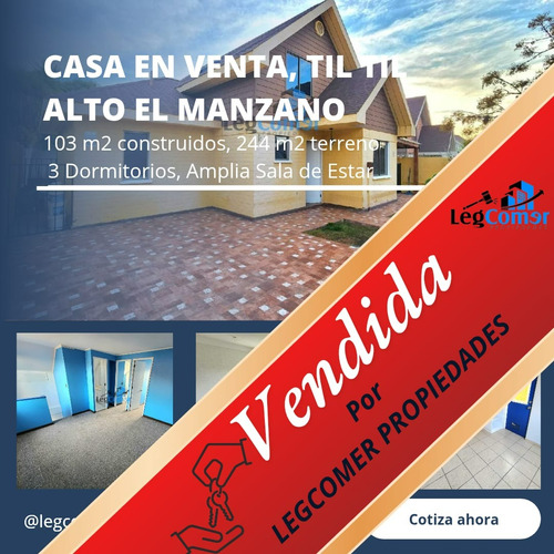 Se Vende Casa En Alto El Manzano Tiltil