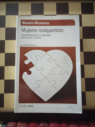 Mujeres Malqueridas-mariela Michelena