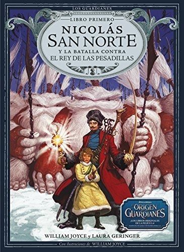 Libro : Nicolas San Norte Y La Batalla Contra El Rey De Las