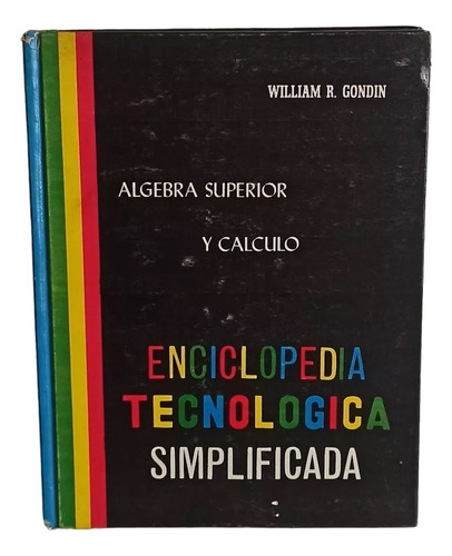 Libro Algebra Superior Y Calculo - William R. Gondin