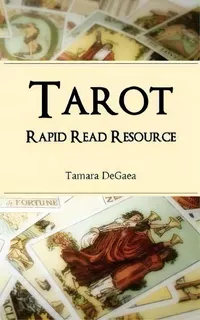 Tarot Rapid Read Resource, De Tamara Degaea. Editorial Good Earth Publishing, Tapa Blanda En Inglés