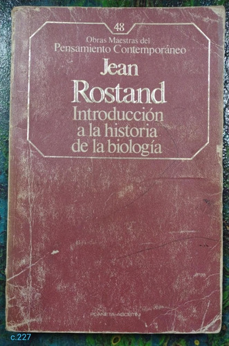 Rostand / Introducción A La Historia De La Biología Agostini