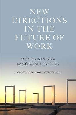 Libro New Directions In The Future Of Work