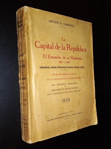 La Capital De La República. Arturo Carranza. 1938