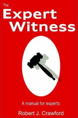 Libro The Expert Witness - Robert J. Crawford