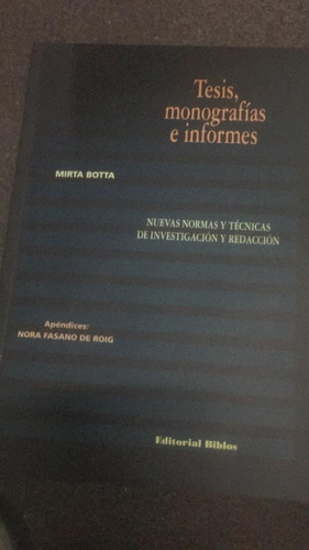 Tesis, Monografias E Informes. Mirta Botta