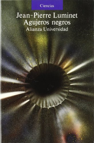 Libro Agujeros Negros De Luminet Jean Pierre Alianza