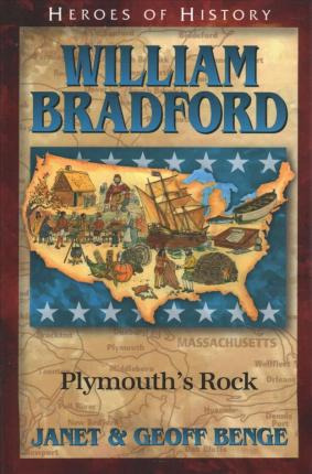 Libro William Bradford : Plymouth's Rock - Janet Benge