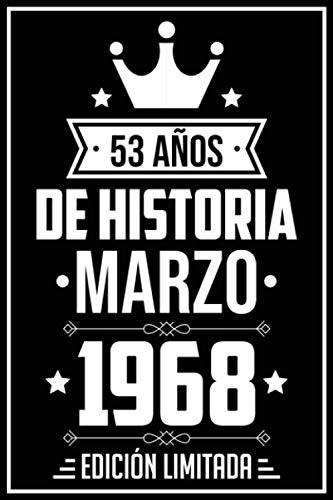 53 Años De Historia Marzo 1968 Edicion Limitada: Regalo De C