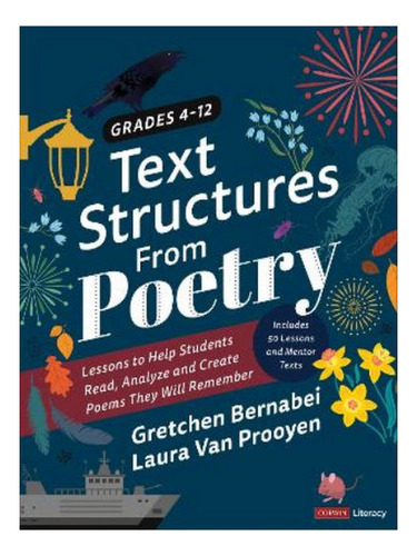 Text Structures From Poetry, Grades 4-12 - Laura Van P. Eb08