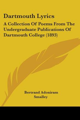 Libro Dartmouth Lyrics: A Collection Of Poems From The Un...