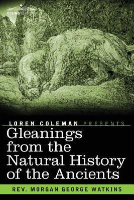 Libro Gleanings From The Natural History Of The Ancients ...