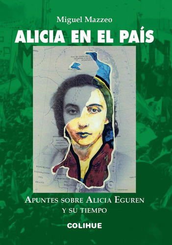 Alicia En El Pais. Apuntes Sobre Alicia Eguren Y Su Tiempo -