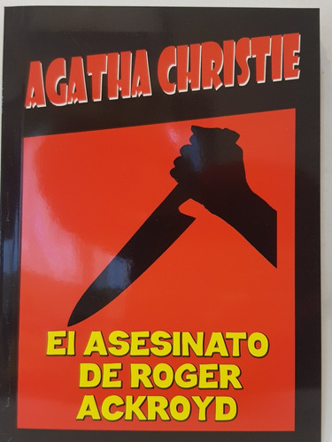 El Asesinato De Roger Ackroyd- Agatha Christie 