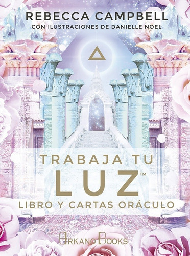 Imagen 1 de 8 de Rebecca Campbell - Trabaja Tu Luz