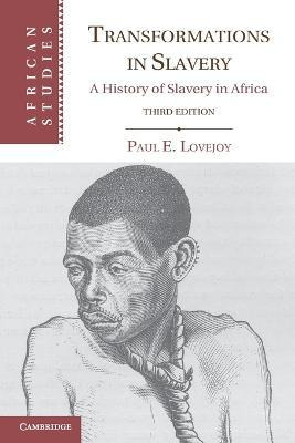 Libro African Studies: Transformations In Slavery: A Hist...