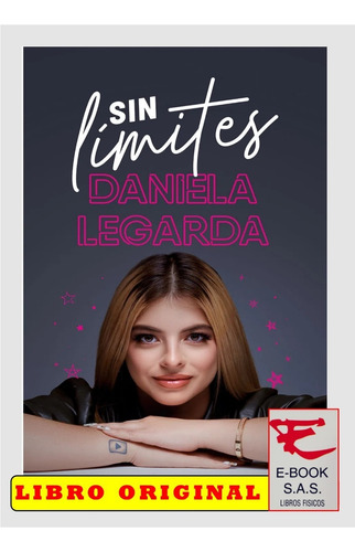 Sin Límites, De Daniela Legarda. Editorial Ediciones B En Español