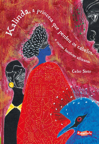 Kalinda, a princesa que perdeu os cabelos e outras histórias africanos, de Sisto, Celso. Brinque-Book Editora de Livros Ltda, capa mole em português, 2016