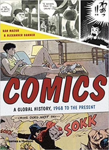 Comics - A Global History, 1968 To The Present